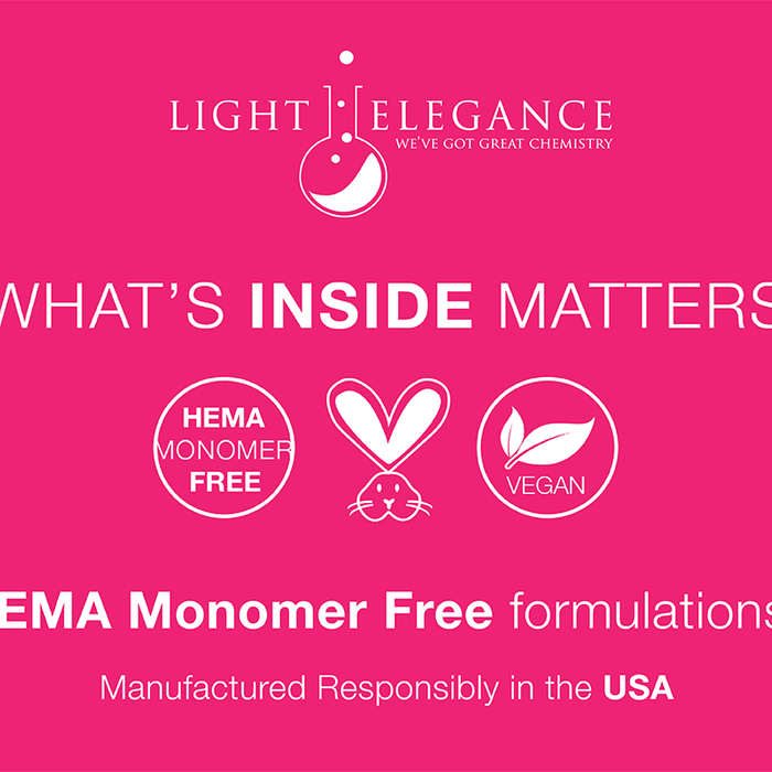 LE is More Than Just a HEMA Free Gel Nail Brand | We believe 'What's Inside Matters' | Chemistry, Quality, Community | Why LE Chooses to be HEMA Free