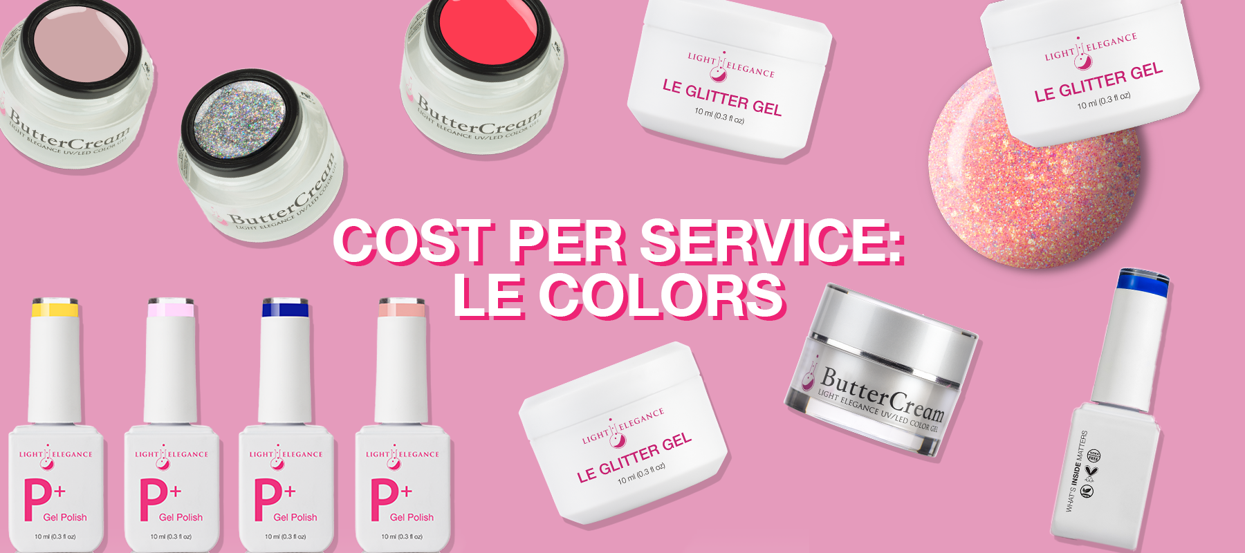 Calculating Your Cost Per Service with Color Gel Products | Light Elegance Does the Math For You!