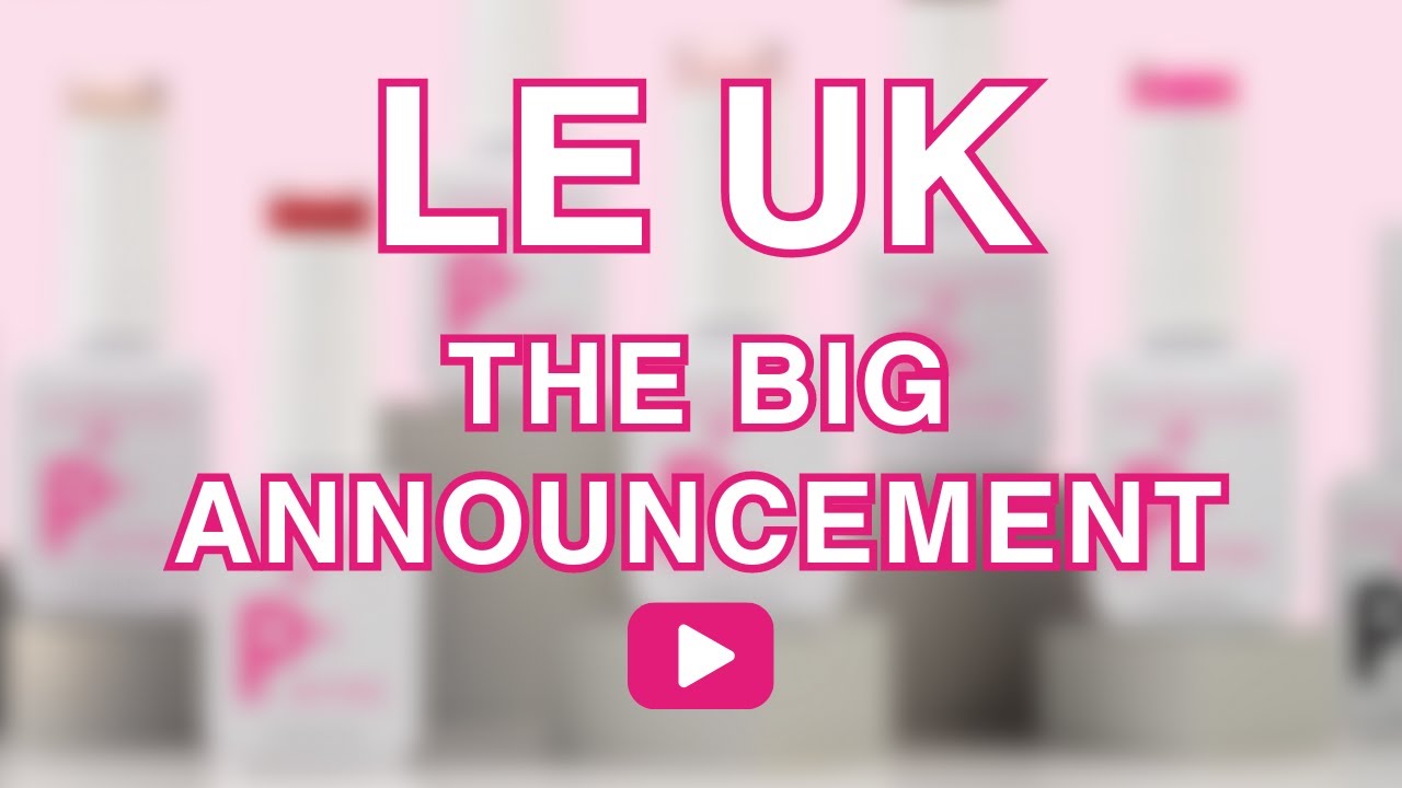 Light Elegance Launches New Distribution in the UK & Ireland! | Nail Pros Helping Nail Pros