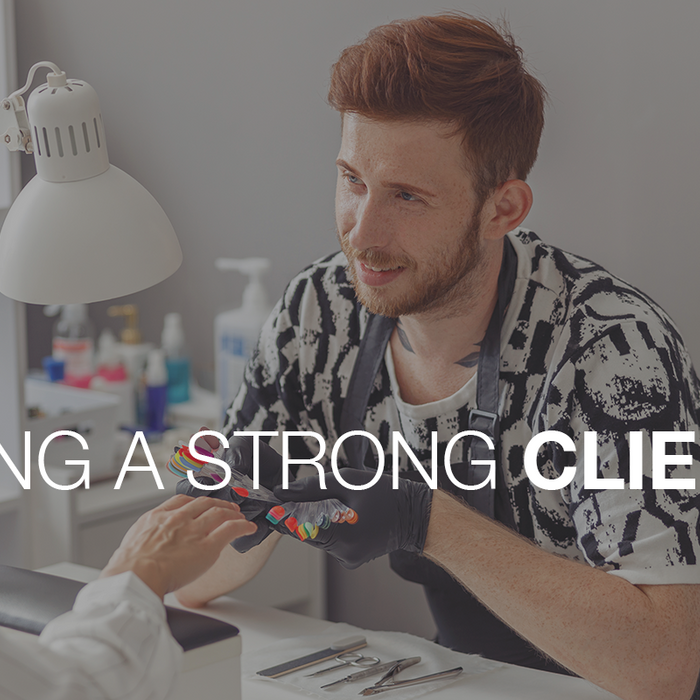 Building a Strong Clientele Base: Key Strategies for Nail Professionals