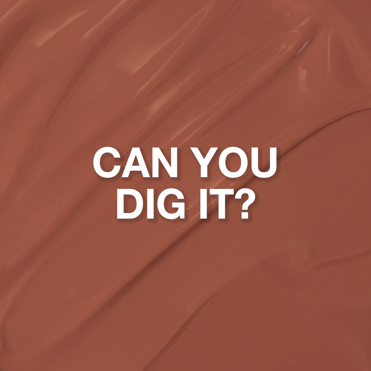 Can You Dig It? ButterCream