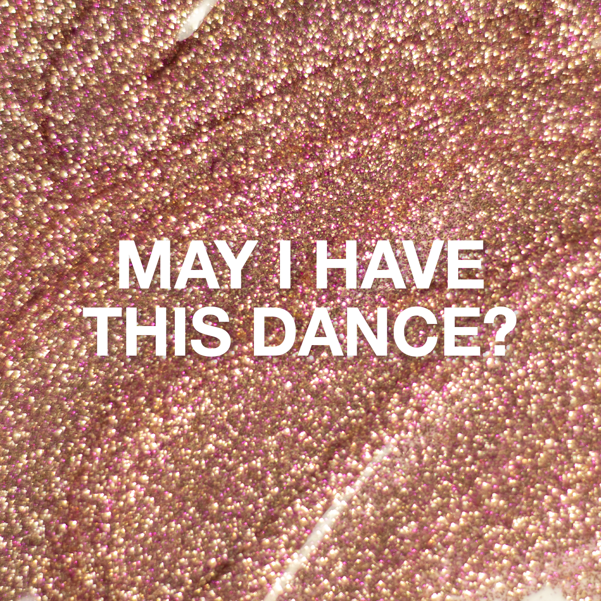 May I Have This Dance? UV/LED Glitter Gel