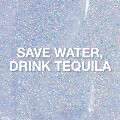 P+ Save Water, Drink Tequila Glitter Gel Polish, 15 ml
